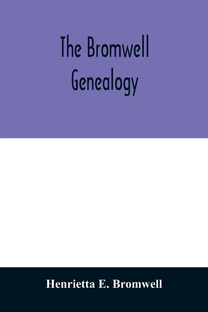 The Bromwell genealogy