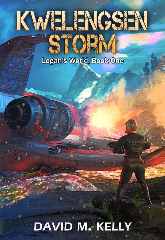 Kwelengsen Storm (Logan‘s World #1)
