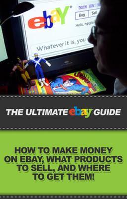 The Ultimate eBay Guide