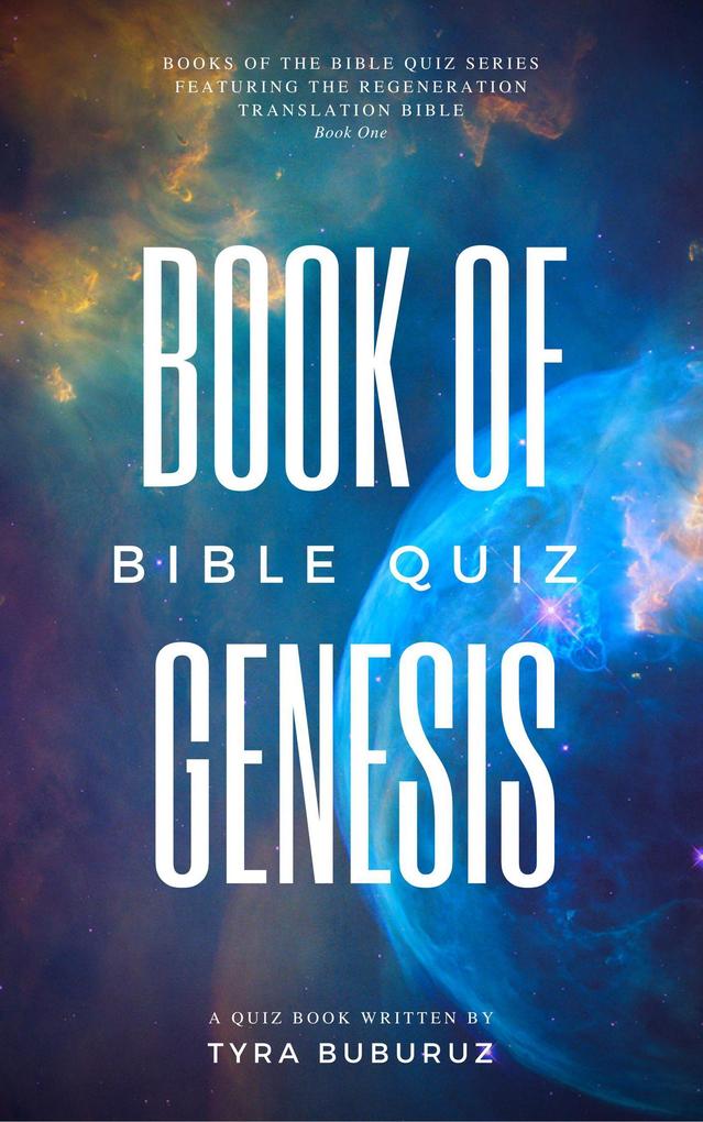 Book of Genesis Bible Quiz (Books of the Bible Quiz Series #1)