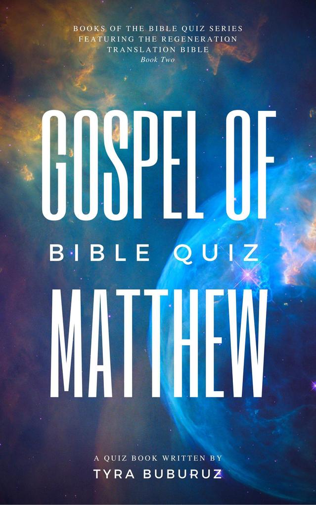 Gospel of Matthew Bible Quiz (Books of the Bible Quiz Series #2)