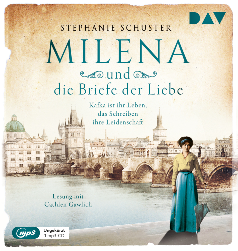 Milena und die Briefe der Liebe. Kafka ist ihr Leben das Schreiben ihre Leidenschaft 1 Audio-CD 1