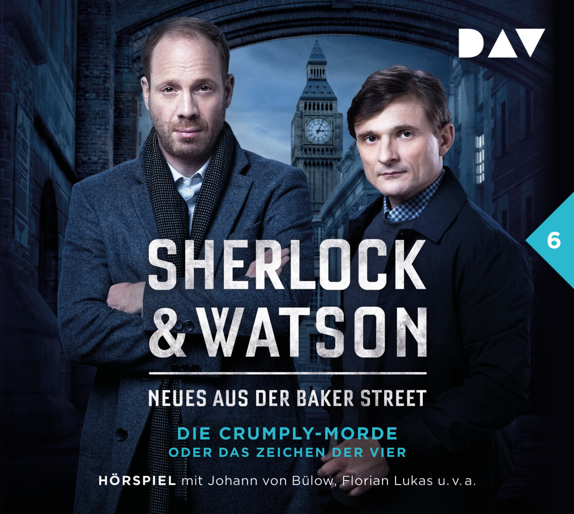 Sherlock & Watson - Neues aus der Baker Street: Die Crumply-Morde oder Das Zeichen der Vier (Fall 6)