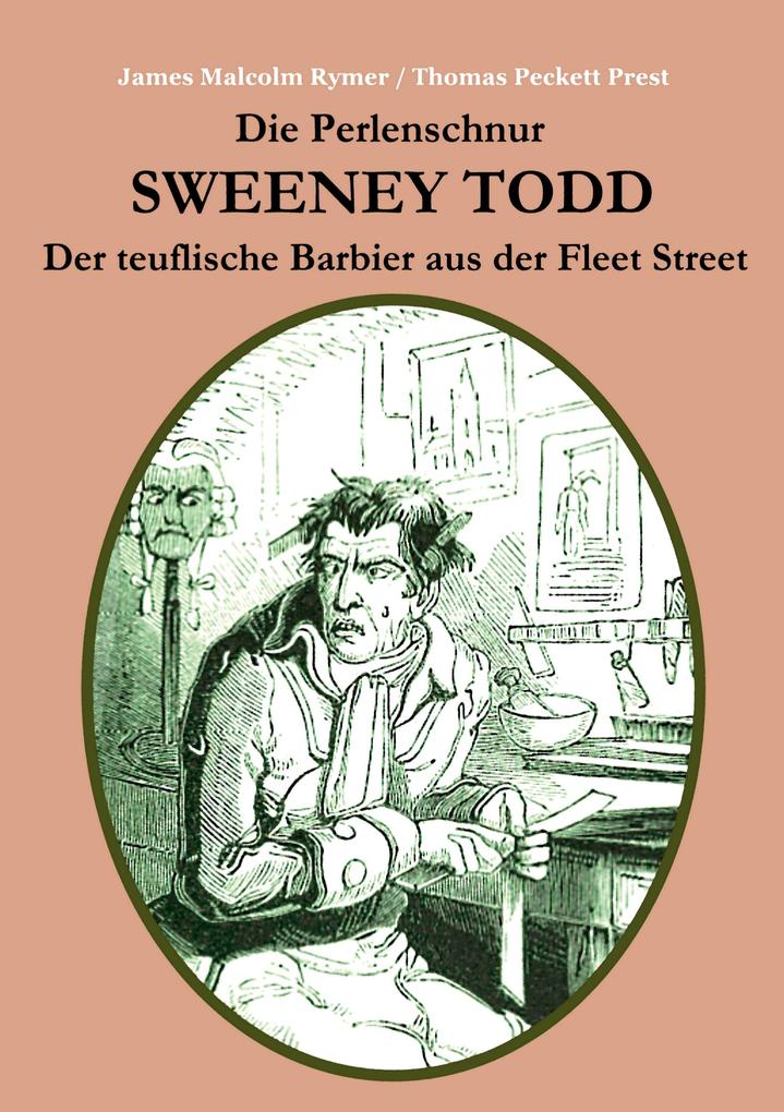 Die Perlenschnur oder: Sweeney Todd der teuflische Barbier aus der Fleet Street