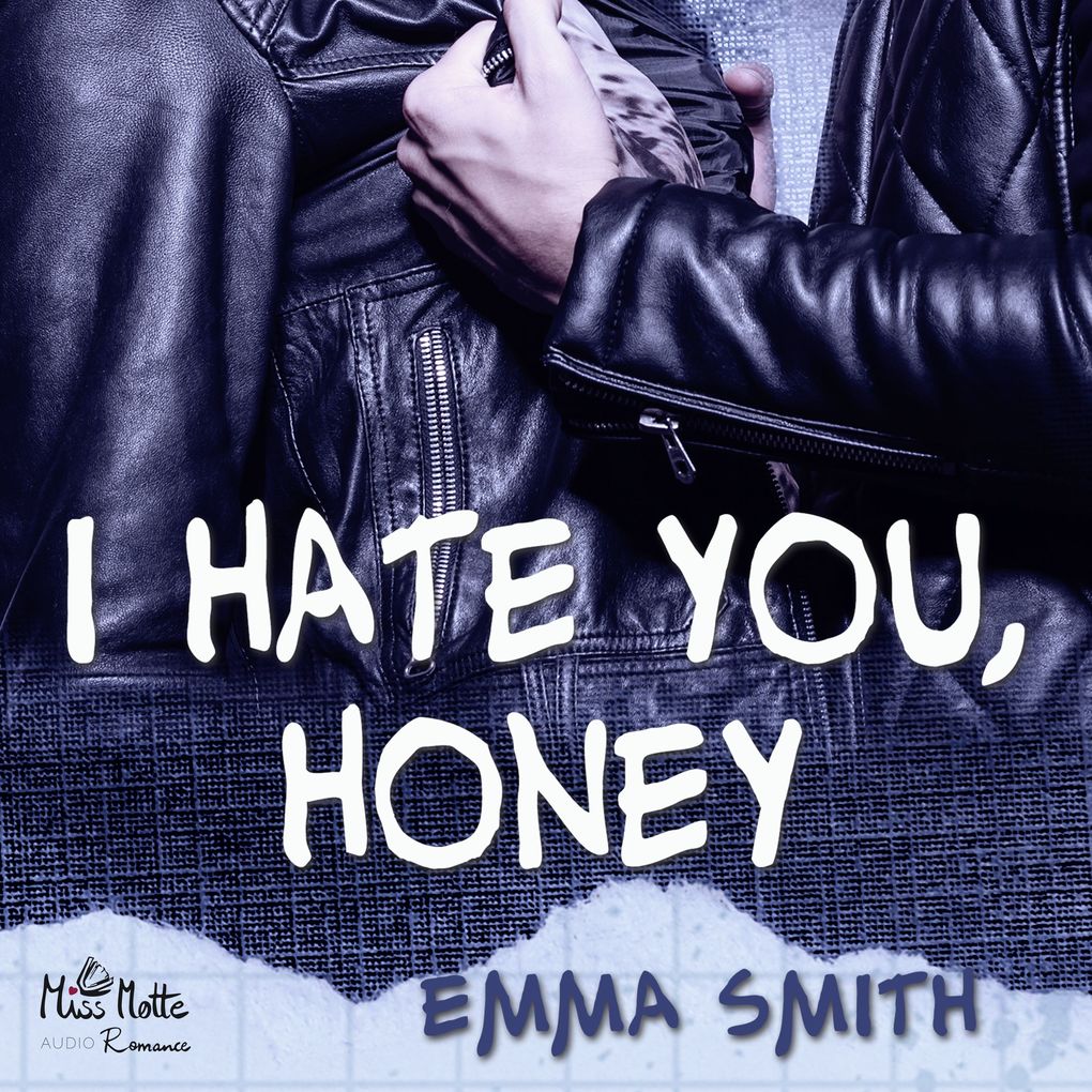 I hate you Honey