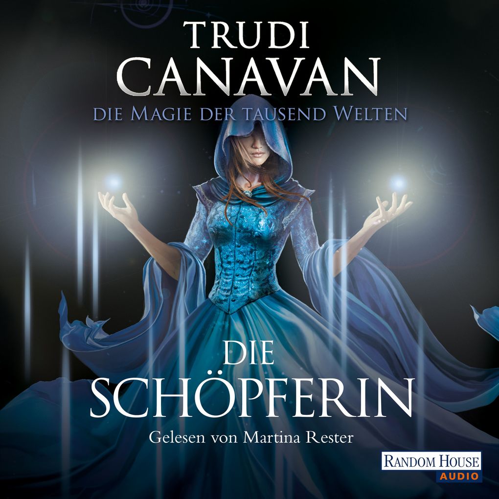 Die Magie der tausend Welten - Die Schöpferin