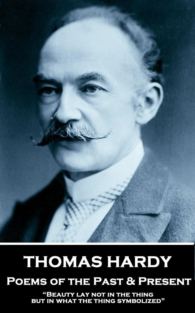 Poems of the Past & Present - Thomas Hardy
