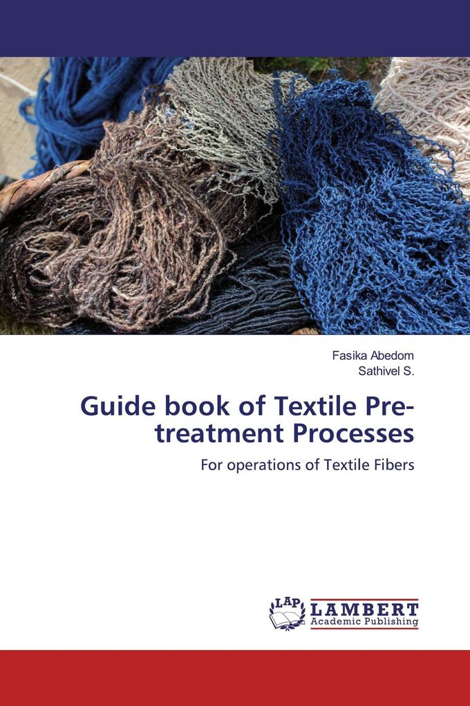 Guide book of Textile Pre-treatment Processes