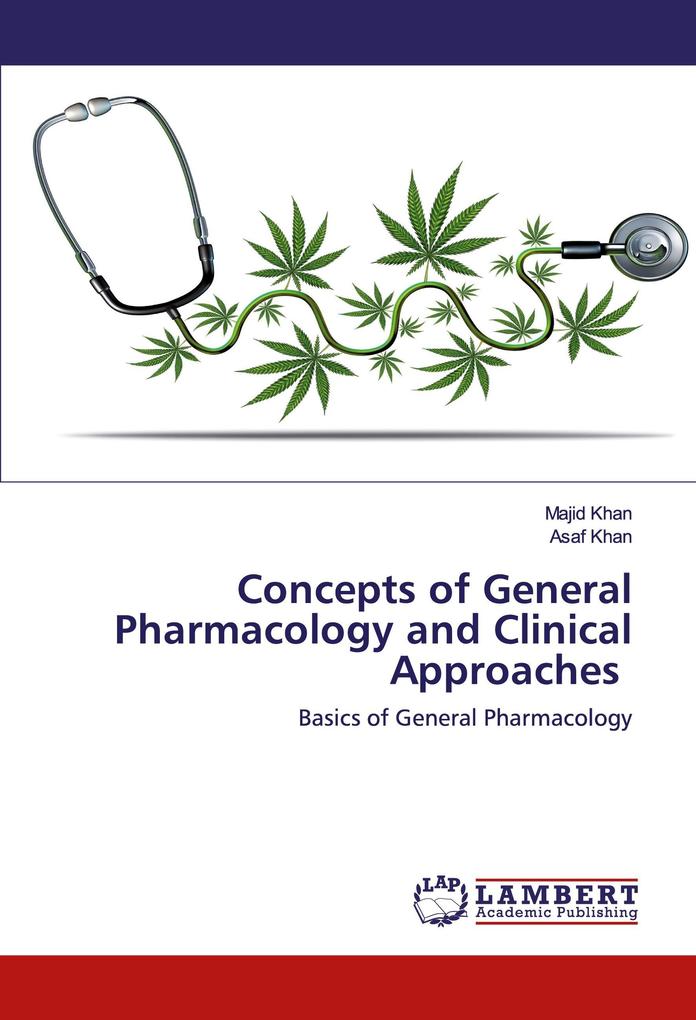Concepts of General Pharmacology and Clinical Approaches