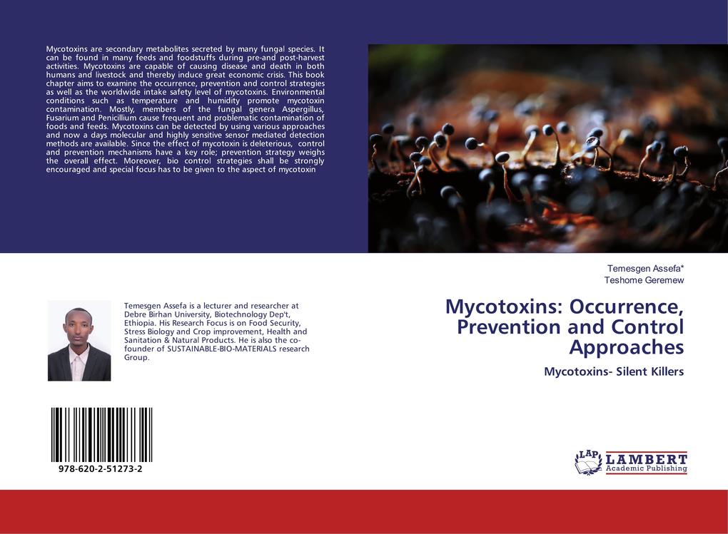 Mycotoxins: Occurrence Prevention and Control Approaches