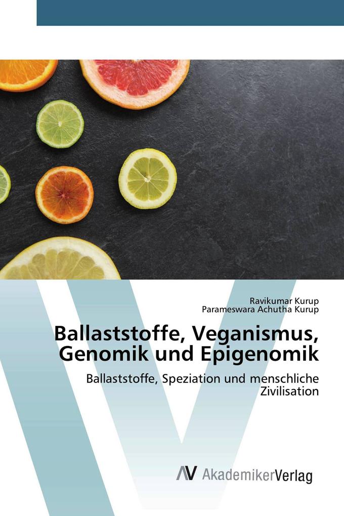 Ballaststoffe Veganismus Genomik und Epigenomik