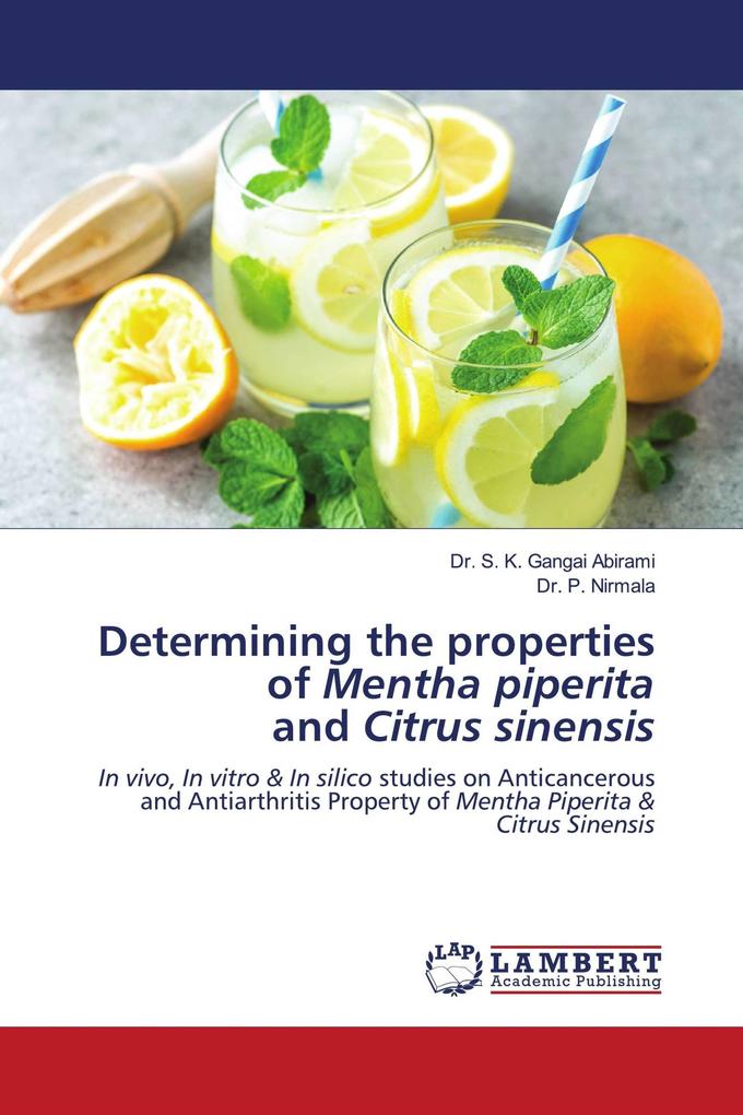 Determining the properties of Mentha piperita and Citrus sinensis