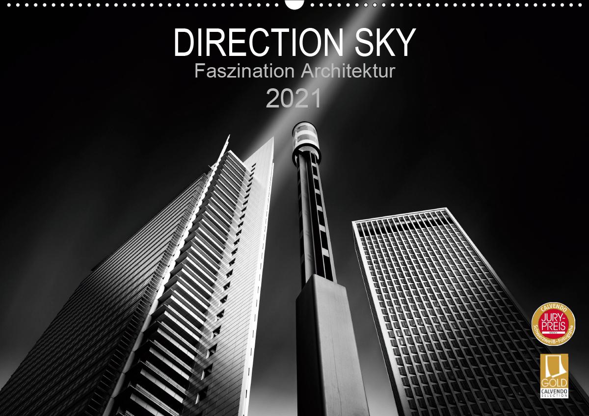 Direction Sky - Faszination Architektur 2021 (Wandkalender ...