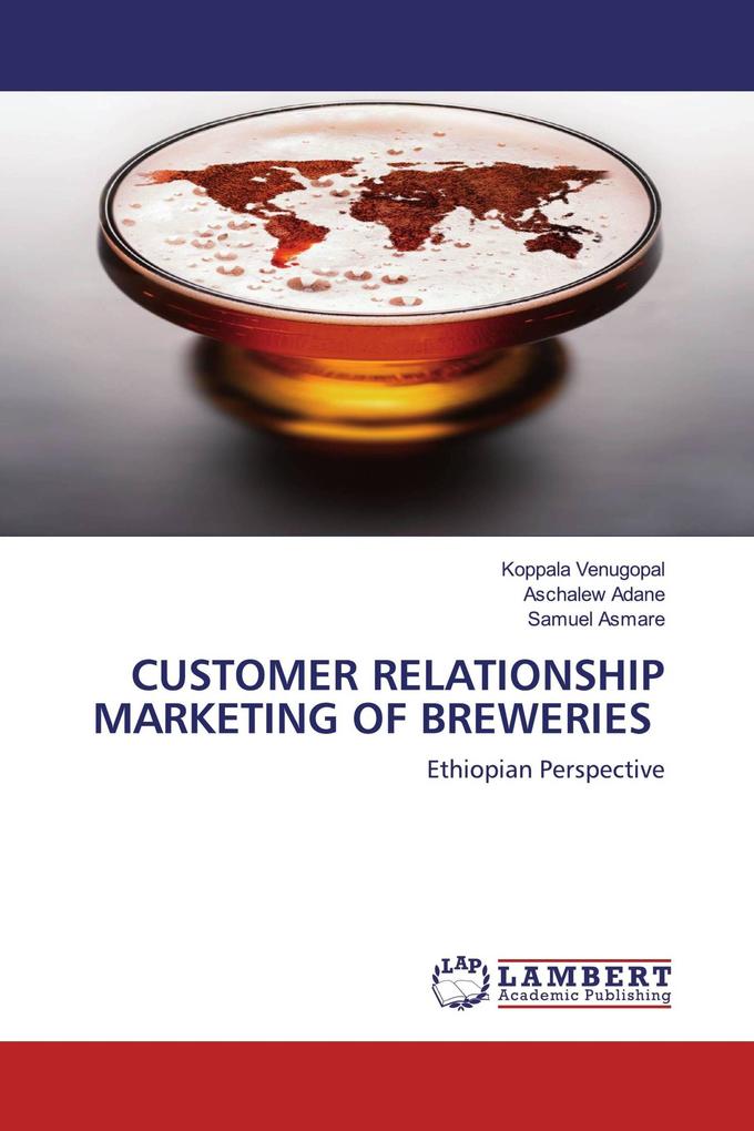 CUSTOMER RELATIONSHIP MARKETING OF BREWERIES