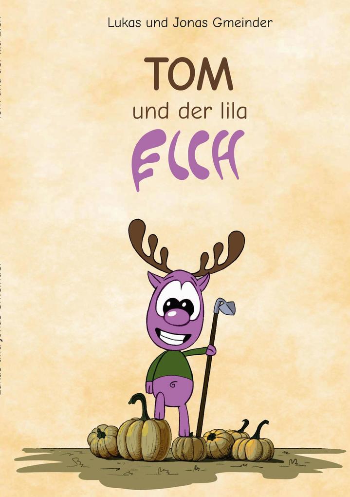 Tom und der lila Elch