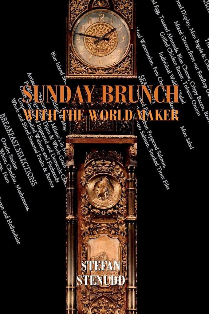 Sunday Brunch with the World Maker