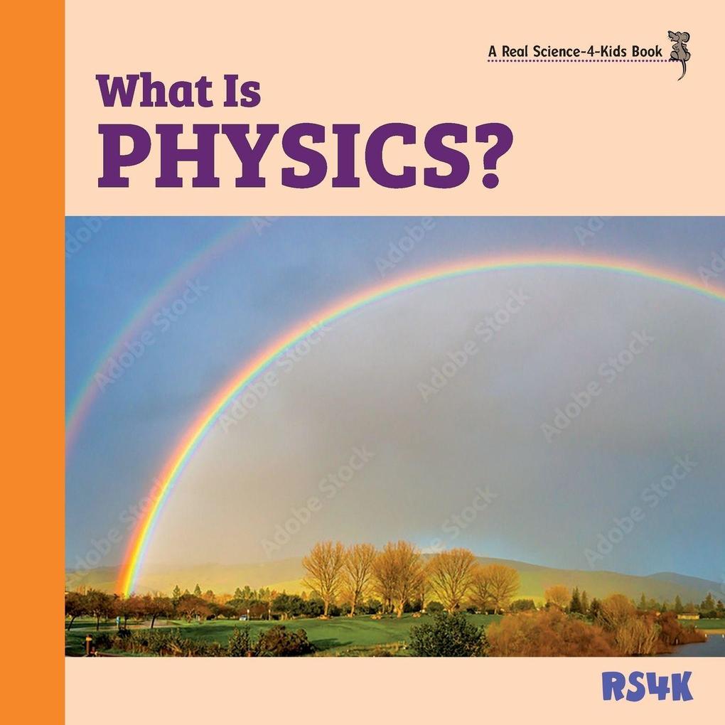 What Is Physics?