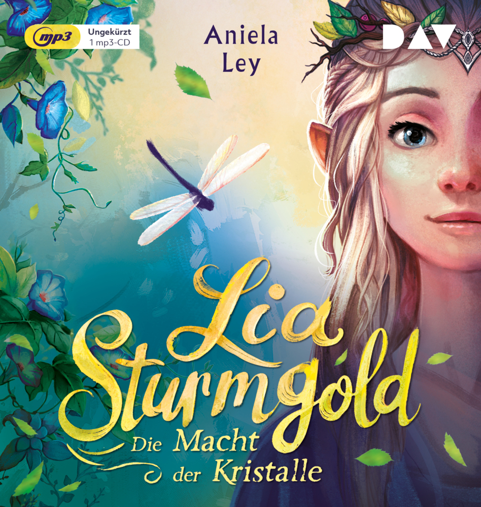 Lia Sturmgold - Teil 1: Die Macht der Kristalle1 Audio-CD 1 MP3