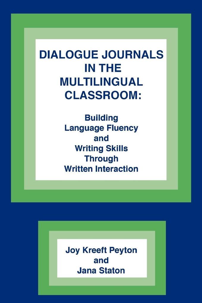 Dialogue Journals in the Multilingual Classroom