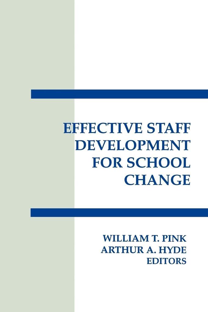 Effective Staff Development for School Change