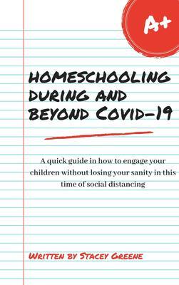 Homeschooling During and Beyond Covid-19