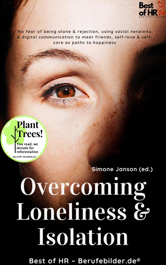 Overcoming Loneliness & Isolation