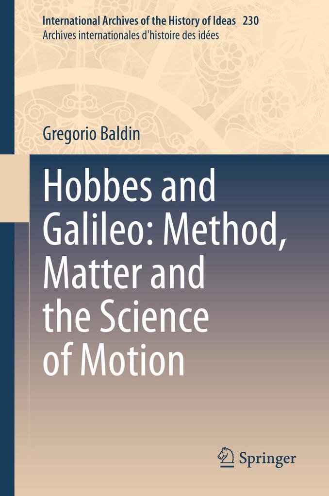 Hobbes and Galileo: Method Matter and the Science of Motion