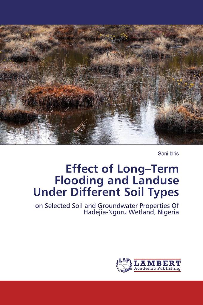 Effect of Long-Term Flooding and Landuse Under Different Soil Types