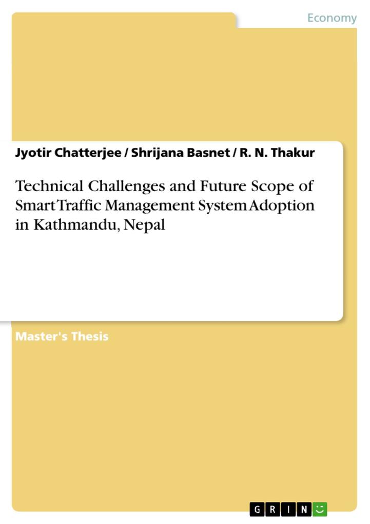 Technical Challenges and Future Scope of Smart Traffic Management System Adoption in Kathmandu Nepal