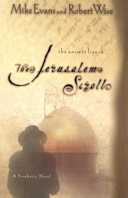 The Jerusalem Scroll - Mike Evans/ Robert Wise
