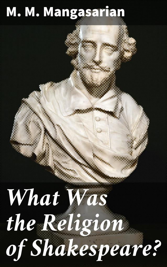 What Was the Religion of Shakespeare?