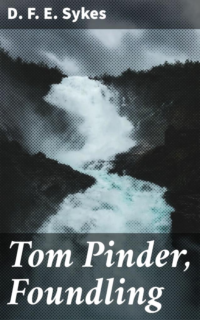 Tom Pinder Foundling