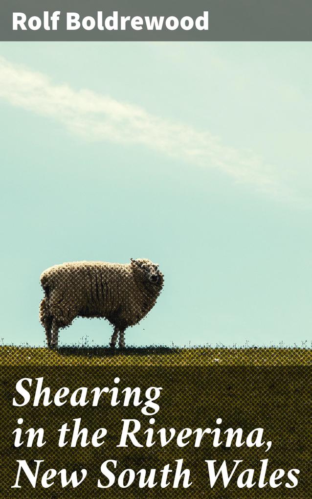 Shearing in the Riverina New South Wales