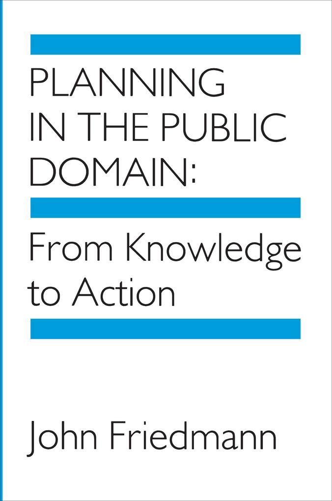 Planning in the Public Domain - John Friedmann