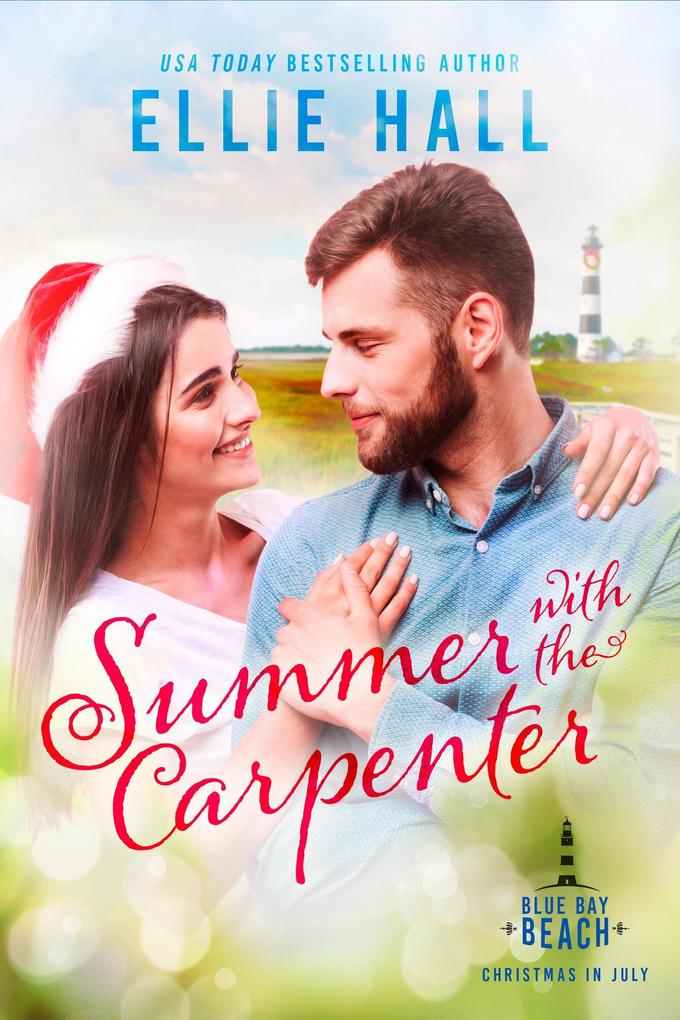 Summer with the Carpenter (Blue Bay Beach Romance #5)