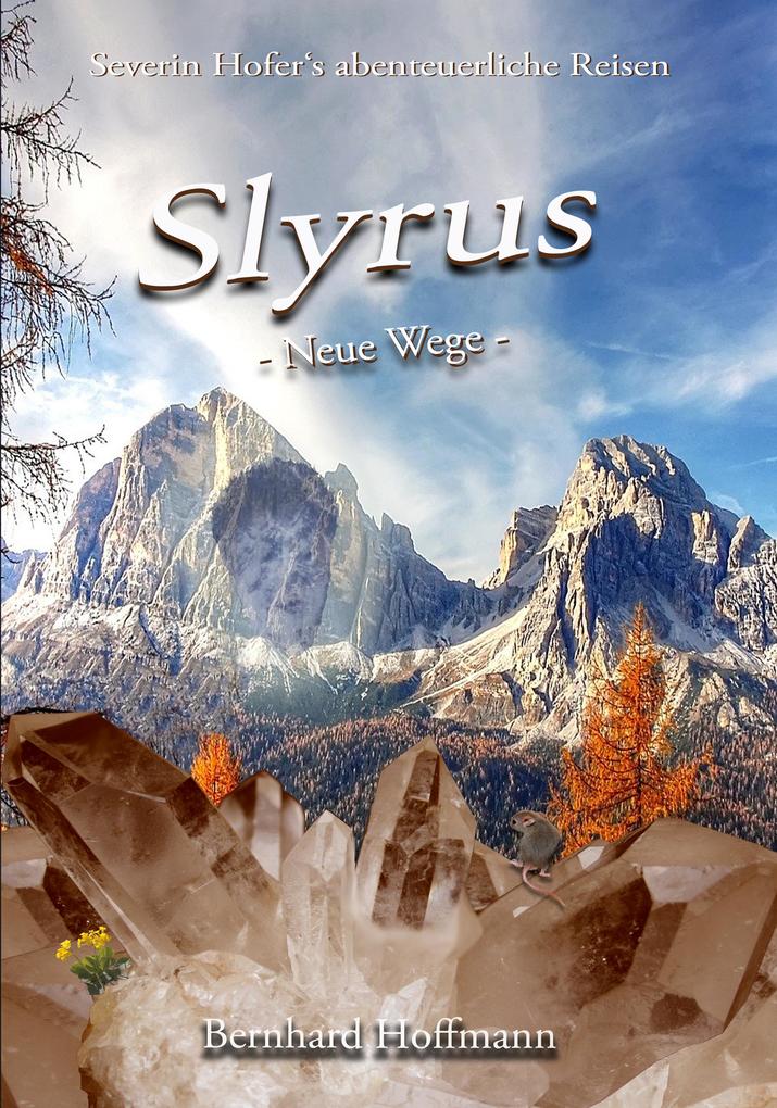 Slyrus - Neue Wege
