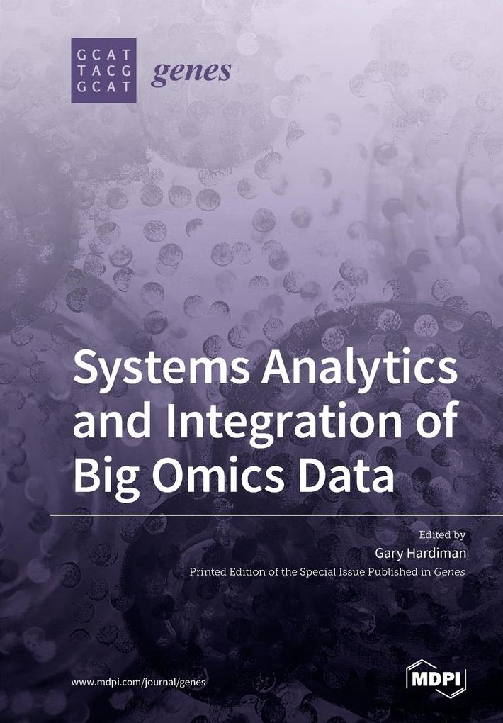 Systems Analytics and Integration of Big Omics Data