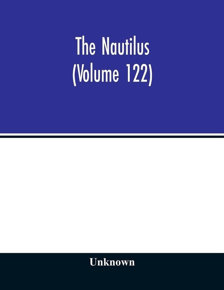 The Nautilus (Volume 122)