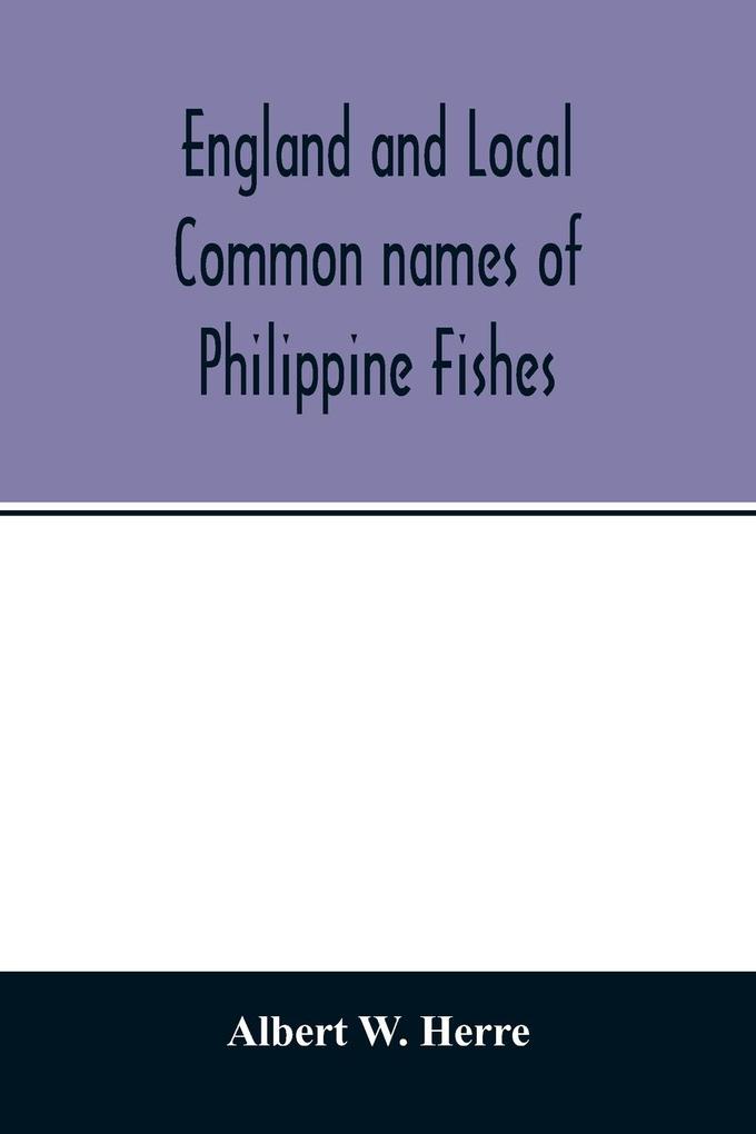England and Local Common names of Philippine Fishes