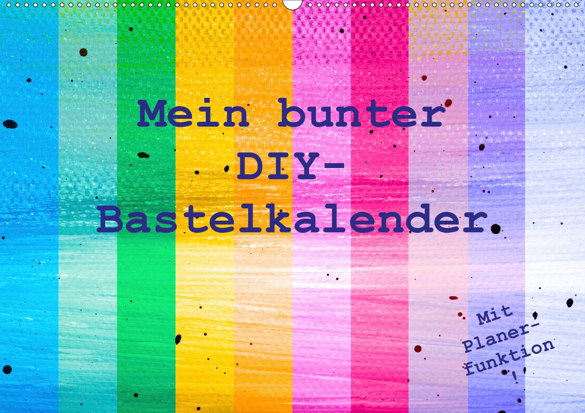 Mein Bunter Diy Bastelkalender Wandkalender 21 Din Quer Kalender Carola Vahldiek