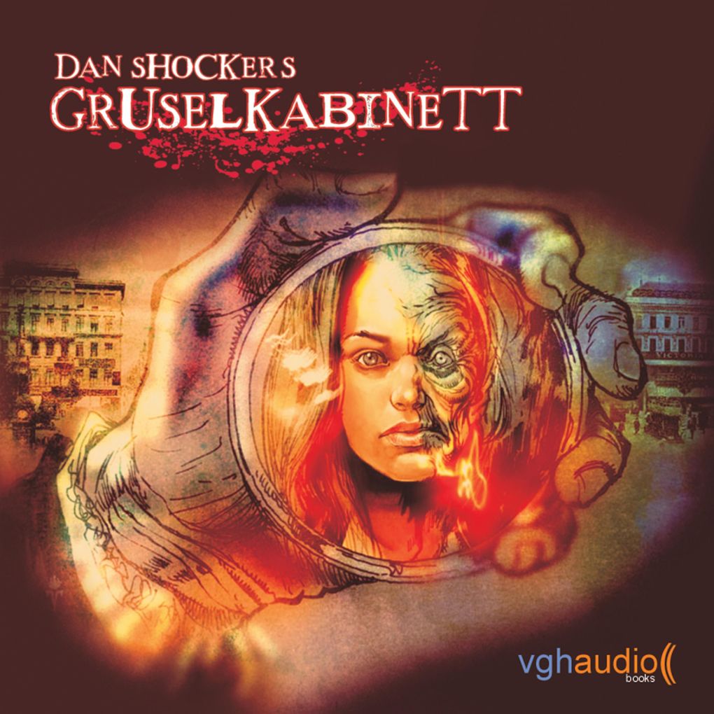 Dan Shockers Gruselkabinett Geister der Vergangenheit