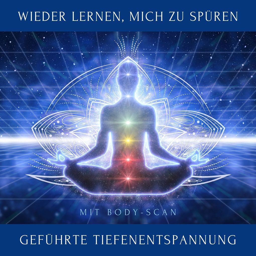Wieder lernen mich zu spüren
