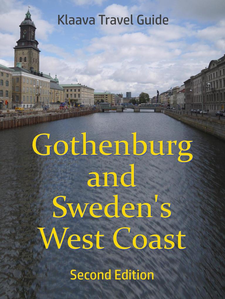 Gothenburg and Sweden‘s West Coast (Klaava Travel Guide)