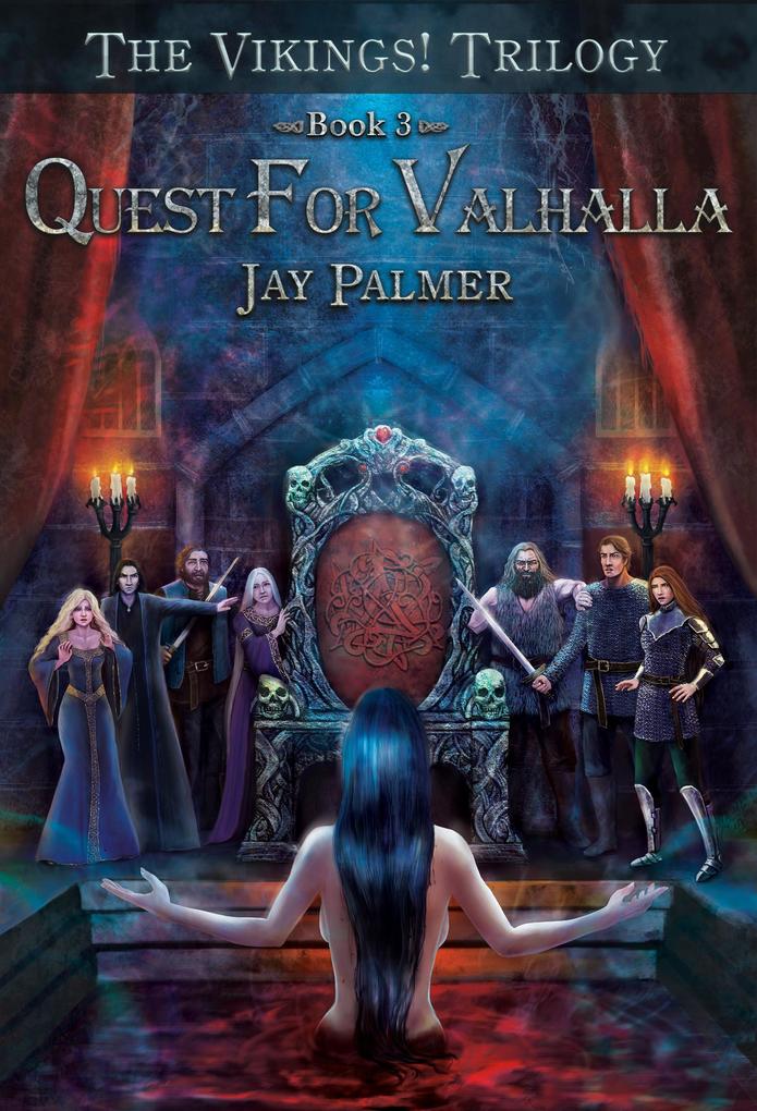 Quest for Valhalla (The VIKINGS! Trilogy #3)
