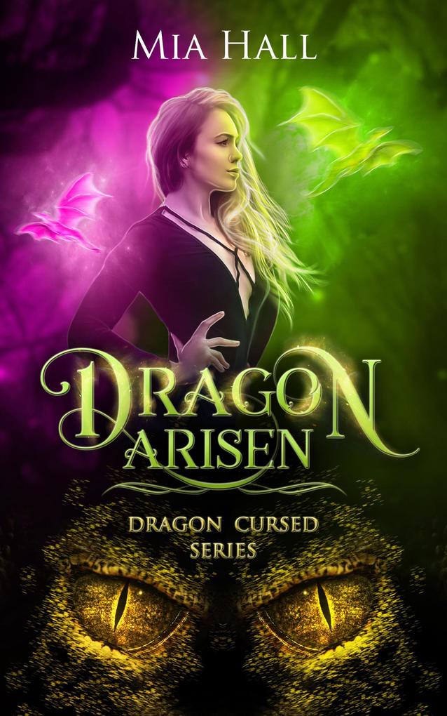 Dragon Arisen (Dragon Cursed #3)