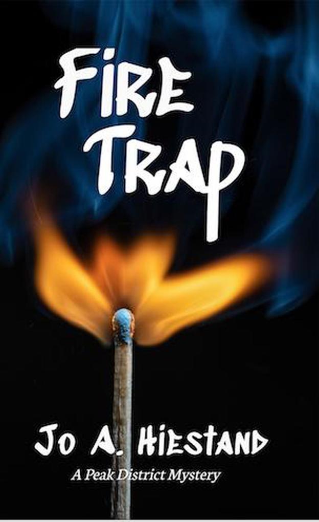 Fire Trap (The Peak District Mysteries #10)
