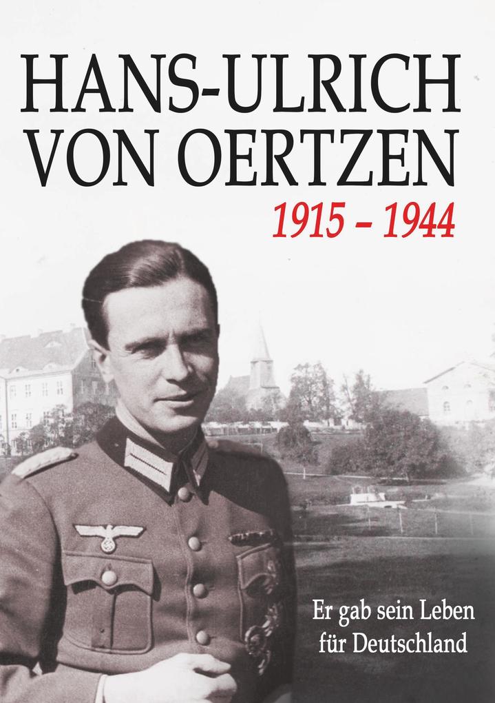 HANS-ULRICH VON OERTZEN 1915-1944