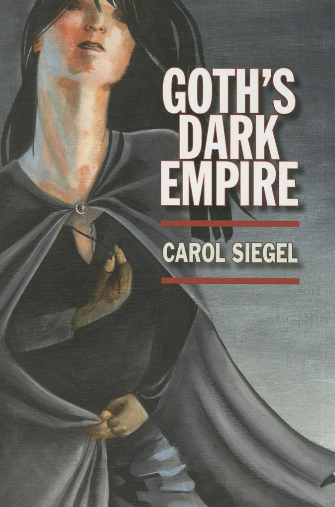 Goth‘s Dark Empire