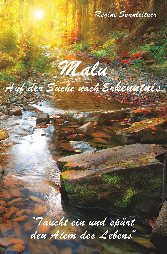 Malu - Auf der Suche nach Erkenntnis