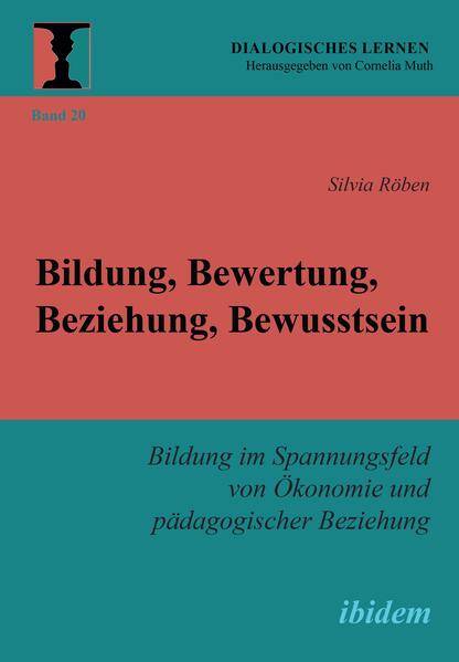 Bildung Bewertung Beziehung Bewusstsein